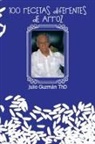 Julio Guzmaan, Julio Guzman Thd - 100 Recetas Diferentes de Arroz