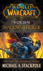Michael A. Stackpole, Michael Stackpole, Michael A. Stackpole, Stackpole Michael A. - Vol'jin: Shadows of the Horde
