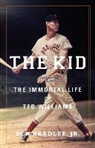 Ben Bradlee, Ben Bradlee Jr, Dave Mallow - The Kid: The Immortal Life of Ted Williams (Audio book)