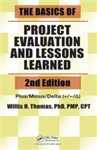 Sidney H. Kennedy, Raymond W. Lam, David J. Nutt, Michael E. Thase, Willis H. Thomas, Willis H. (Associate Director of Learning Management Thomas - The Basics of Project Evaluation and Lessons Learned