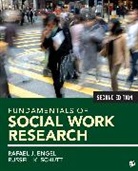 Rafael J Engel, Rafael J. Engel, Rafael J. J. Engel, Rafael J. J. Schutt Engel, Rafael J. Schutt Engel, RafaelJ Engel... - Fundamentals of Social Work Research