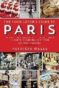 Patricia Wells,  Wells Patricia,  Workman Publishing - The Food Lover's Guide to Paris - 5th Edition