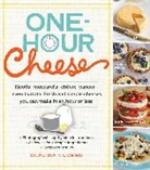 Claudia Lucero, Workman Publishing - One-Hour Cheese