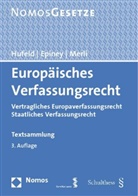Claus Dieter Classen, Clau Dieter Classen, Epine, Astri Epiney, Astrid Epiney, Hufel... - Europäisches Verfassungsrecht
