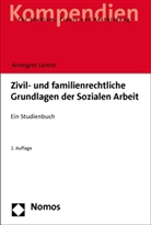 Annegret Lorenz, Annegret (Prof. Dr.) Lorenz - Zivil- und familienrechtliche Grundlagen der Sozialen Arbeit