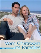 Karl Piepenbrock - Vom Chatroom ins Paradies