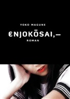 Yoko Magune, Axe Gora, Axel Gora - Enjokosai