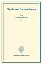 Christian Janentzky - Mystik und Rationalismus.