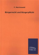 F Marcinowski, F. Marcinowski - Bürgerrecht und Bürgerpflicht