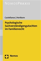 Castellano, Helen Castellanos, Helen A. Castellanos, Hertkorn, Christiane Hertkorn - Psychologische Sachverständigengutachten im Familienrecht