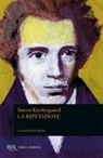 Sören Kierkegaard, Søren Kierkegaard - La ripetizione