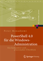 Peter Monadjemi - PowerShell 4.0 für die Windows-Administration