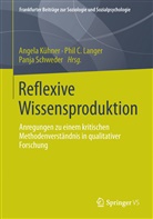 KÜHNE, Angel Kühner, Angela Kühner, Lange, Phil C Langer, Phil C. Langer... - Reflexive Wissensproduktion
