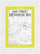 Adam Stower, Stower Adam, Adam Stower - Pictura: Dinosaurs