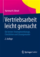 Hartmut Biesel, Hartmut H Biesel, Hartmut H. Biesel, Hartmut H. Biesel - Vertriebsarbeit leicht gemacht