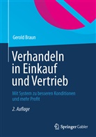 Gerold Braun - Verhandeln in Einkauf und Vertrieb
