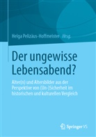Helga PelizÃ¤us-Hoffmeister, Pelizäus-Hoffmeiste, Helg Pelizäus-Hoffmeister, Helga Pelizäus-Hoffmeister - Der ungewisse Lebensabend?