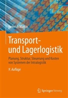 Heinrich Martin - Transport- und Lagerlogistik
