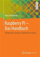 Klaus Dembowski - Raspberry Pi - Das Handbuch