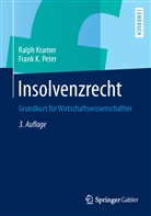 Krame, Ralp Kramer, Ralph Kramer, Peter, Frank K Peter, Frank K. Peter - Insolvenzrecht