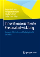 Lothar Laux, Claudia Schmitt, Claudia T. Schmitt, Schült, Benjamin Schültz, Strothman... - Innovationsorientierte Personalentwicklung