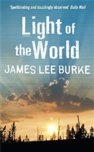 James L Burke, James Lee Burke - Light of the World