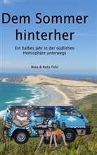 Nina Fehr, Nina &amp; Reto Fehr, Ret Fehr, Reto Fehr - Dem Sommer hinterher