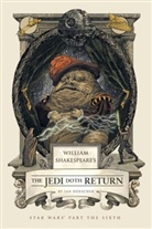 Ian Doescher - William Shakespeare's Star Wars: The Jedi Doth Return