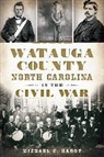Michael Hardy, Michael C Hardy, Michael C. Hardy - Watauga County, North Carolina, in the Civil War