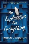Lauren Grodstein - The Explanation for Everything