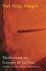 Paal-Heige Haugen, Paal-Helge Haugen - Meditations on Georges de La Tour