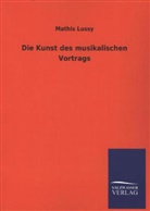 Mathis Lussy - Die Kunst des musikalischen Vortrags