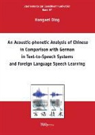Hongwei Ding - An Acoustic-phonetic Analysis of Chinese in Comparison with German in Text-to-Speech Systems and Foreign Language Speech Learning