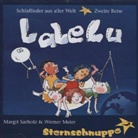 Werner Meier, Margit Sarholz - Lalelu, 1 Audio-CD (Livre audio)