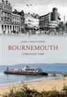 John Christopher - Bournemouth Through Time