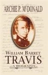 Archie P. McDonald - William Barrett Travis