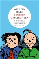 Wilhelm Busch - Heitere Geschichten