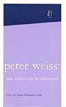 Peter Weiss - una estética de la resistencia
