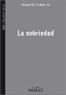 Francesc Torralba Roselló, Francesc . . . [et al. ] Torralba Roselló - La sobriedad