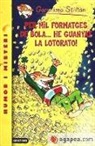 Geronimo Stilton - Per mil formatges de bola-- he guanyat la lotorato!