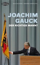 Blessin, Klau Blessing, Klaus Blessing, Klaus; Manteuffel Blessing, Manteuffel, Manfred Manteuffel - Joachim Gauck. Der richtige Mann?
