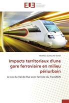 Mathieu Guillaume-Gentil, Guillaume-Gentil-M - Impacts territoriaux d une gare