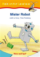 Fide Friedeberg, Fides Friedeberg, Judith Le Huray, Judith Le Huray - Mister Robot, Schulausgabe