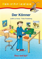 Fide Friedeberg, Fides Friedeberg, Judith Le Huray, Judith Le Huray - Der Könner, Schulausgabe