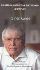 Matthias Buth, Günter Kunert - Dichter dulden keine Diktatoren neben sich