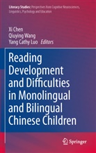 Yang Cathy Luo, Xi Chen, Yang Cathy Luo, Qiuyin Wang, Qiuying Wang - Reading Development and Difficulties in Monolingual and Bilingual Chinese Children