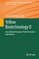 Andrea Vilcinskas, Andreas Vilcinskas - Yellow Biotechnology II