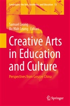 Samue Leong, Samuel Leong, Bo Wah Leung, Wah Leung, Wah Leung - Creative Arts in Education and Culture