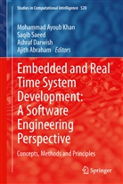 Ajith Abraham, Ashraf Darwish, Ashraf Darwish et al, Mohammad Ayoub Khan, Saqi Saeed, Saqib Saeed - Embedded and Real Time System Development: A Software Engineering Perspective