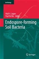 Nial A Logan, Niall A Logan, DE VOS, de Vos, Paul De Vos, Niall A. Logan... - Endospore-forming Soil Bacteria